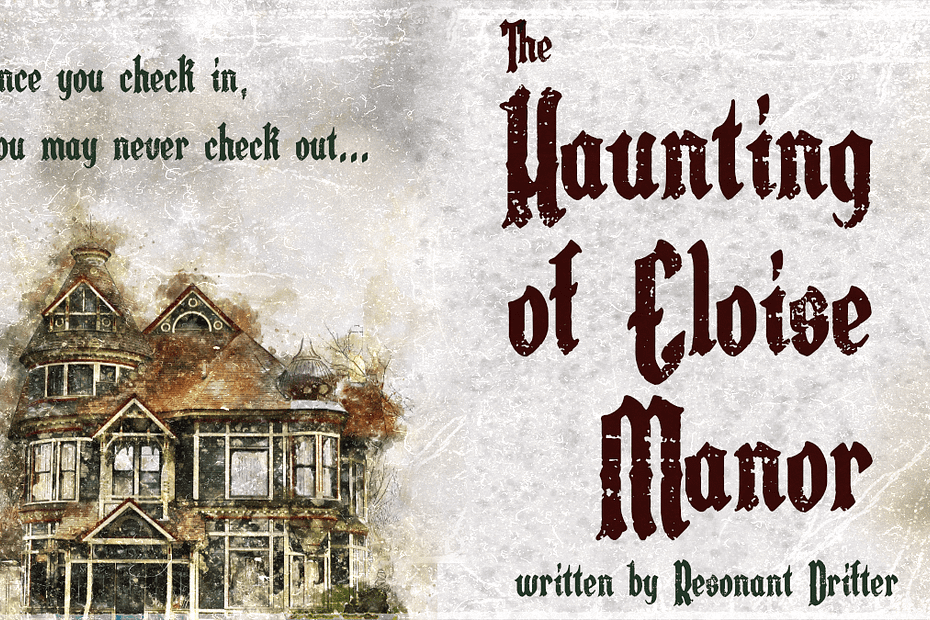 The Haunting of Eloise Manor
